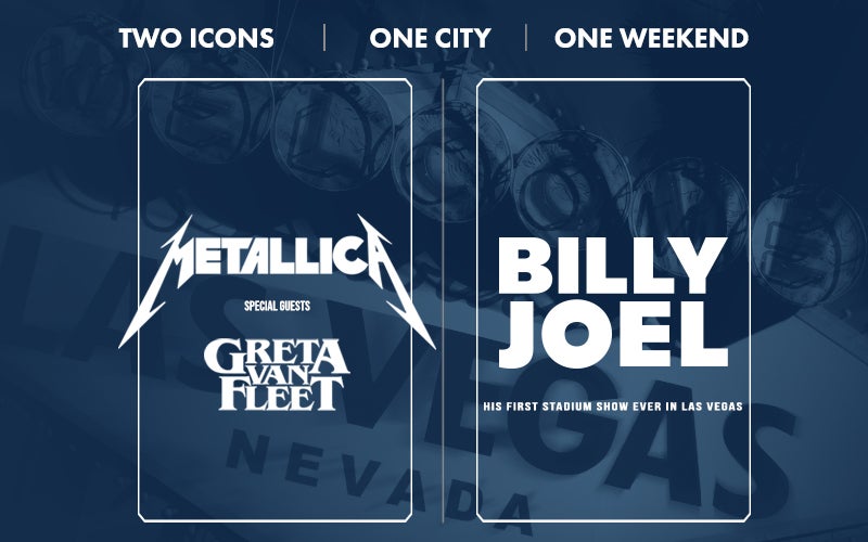 More Info for Metallica and Billy Joel to Headline Allegiant Stadium in Las Vegas February 25 & 26, 2022